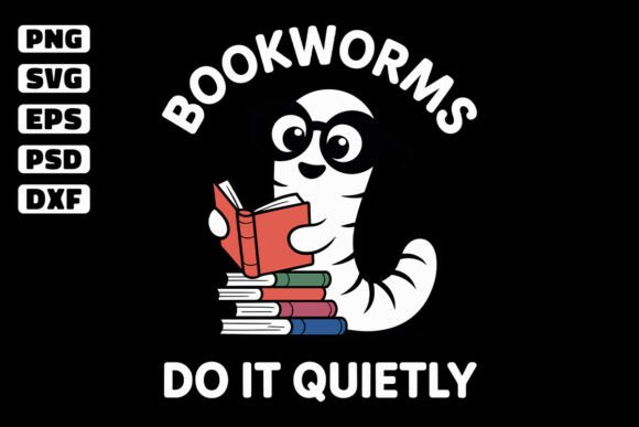 Bookworms Do It Quietly: A Versatile Graphic for Craft-Based Brands