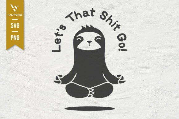 Brand Designer Review: Let That Shit Go Sloth Graphics