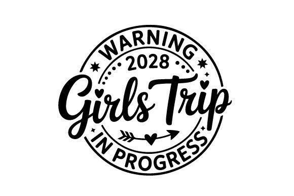 Girls Trip 2028 SVG: A Fun and Versatile Design
